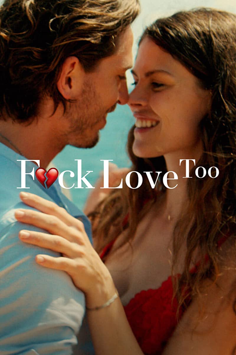 فيلم تبًا للحب مرة أخرى F*ck Love Too مترجم