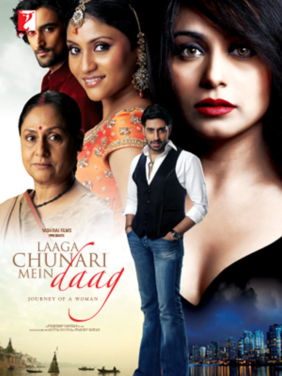 مشاهدة فيلم Laaga Chunari Mein Daag Journey of a Woman 2007 مترجم