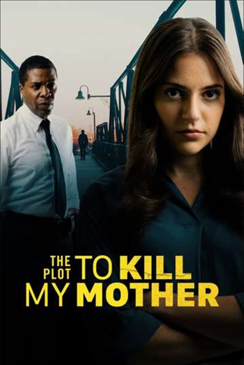 مشاهدة فيلم The Plot to Kill My Mother 2023 مترجم