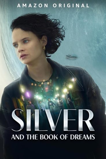 مشاهدة فيلم Silver and the Book of Dreams 2023 مترجم