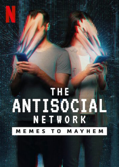 مشاهدة فيلم The Antisocial Network: Memes to Mayhem 2024 مترجم