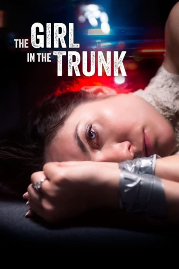 مشاهدة فيلم The Girl in the Trunk 2024 مترجم